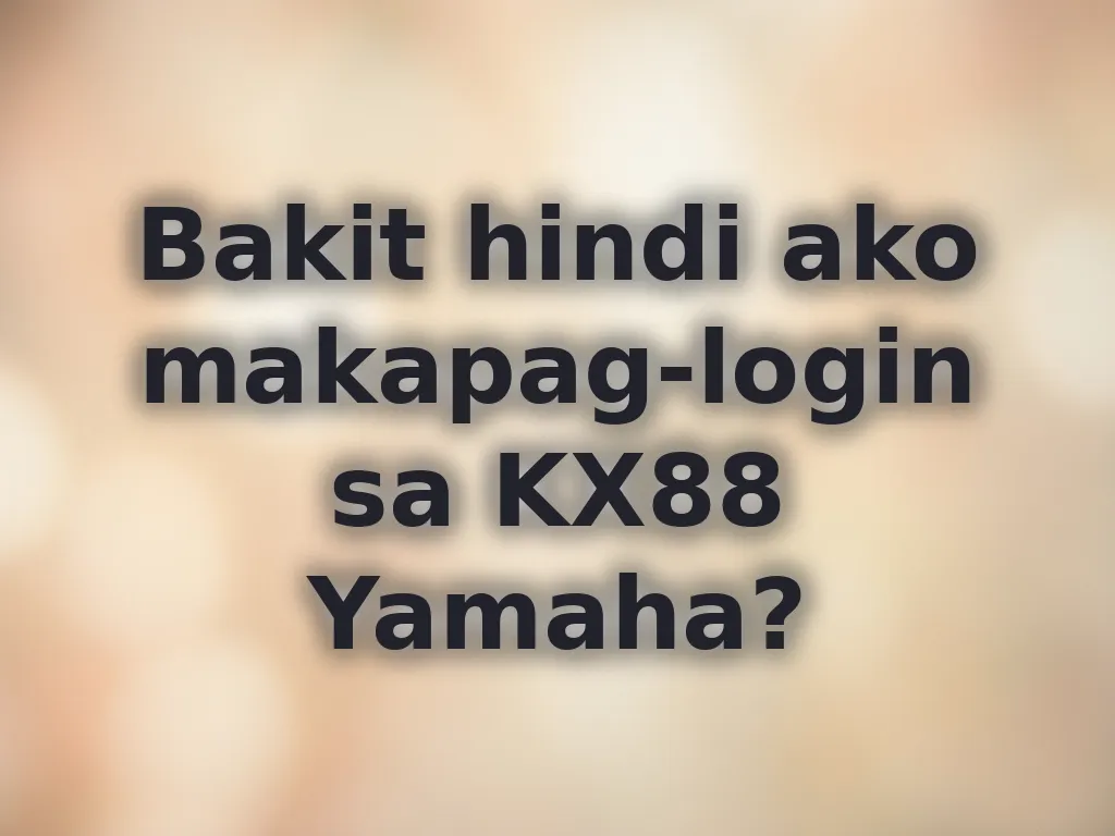 Login errors sa KX88 Yamaha